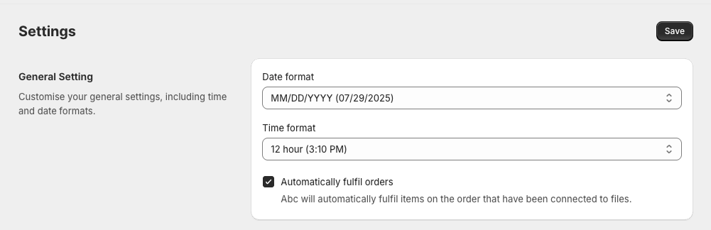 General settings for date and time format and automatic order fulfillment in ABC Digital Downloads